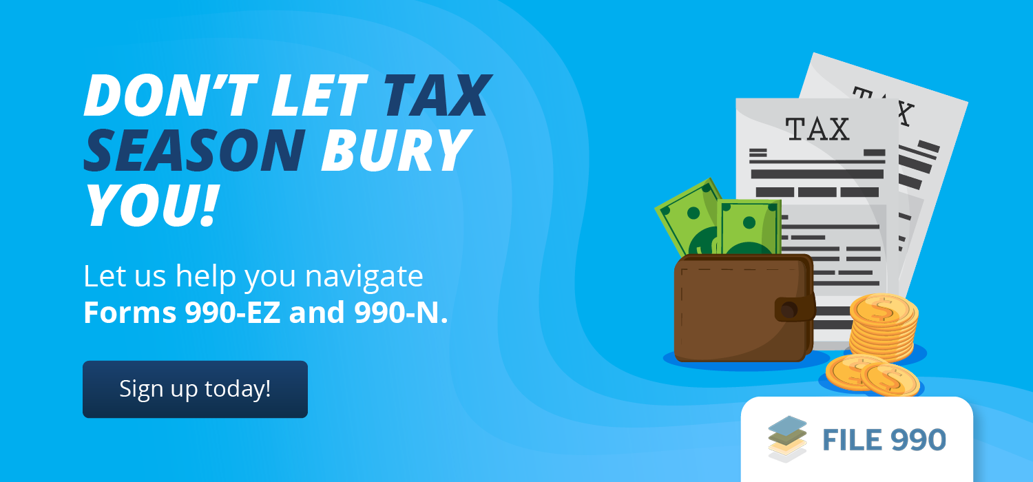 Click here to get started with File 990, the solution for how to file your nonprofit taxes. 