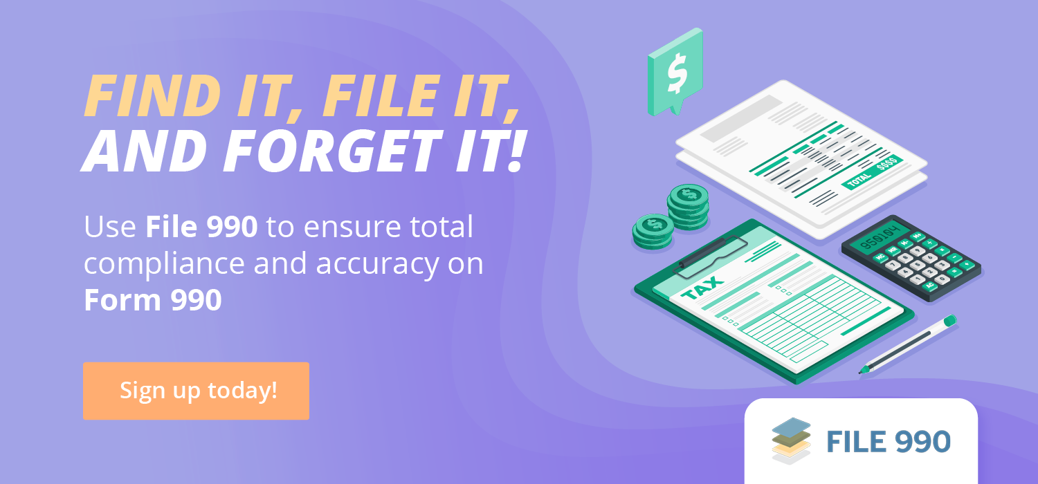 Find it, file it, and forget it! Use File 990 to ensure total compliance and accuracy on Form 990.