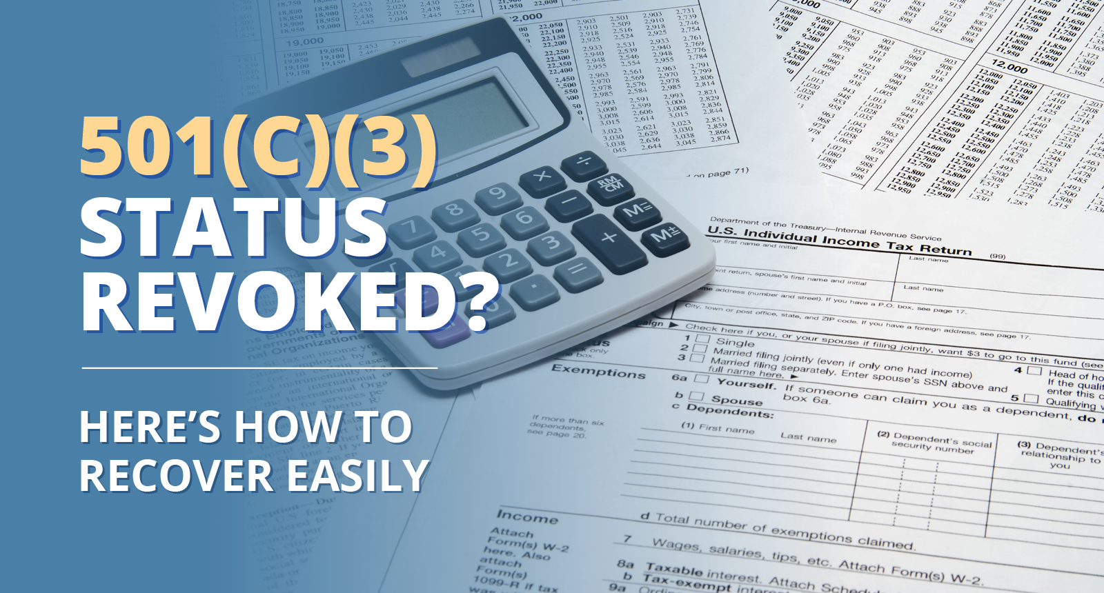 501(c)(3) Status Revoked? Here’s How to Recover Easily